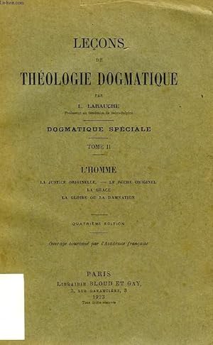 Bild des Verkufers fr LECONS DE THEOLOGIE DOGMATIQUE, DOGMATIQUE SPECIALE, TOME II, L'HOMME zum Verkauf von Le-Livre