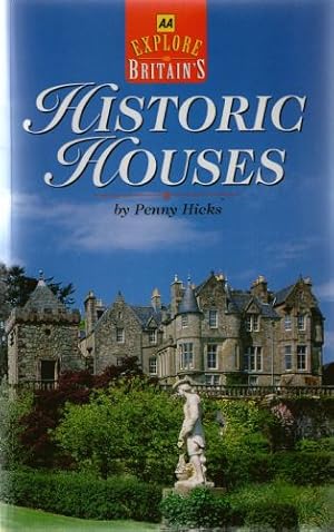 Seller image for Explore Britain's Historic Houses for sale by Sapience Bookstore