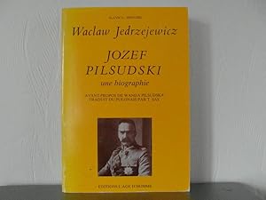 Bild des Verkufers fr Jozef Pilsudski une biographie zum Verkauf von Bidonlivre