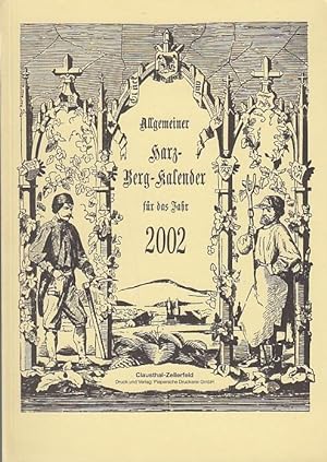 Seller image for Allgemeiner Harz - Berg - Kalender fr das Jahr 2002. Mit Kalendarium. for sale by Antiquariat Carl Wegner