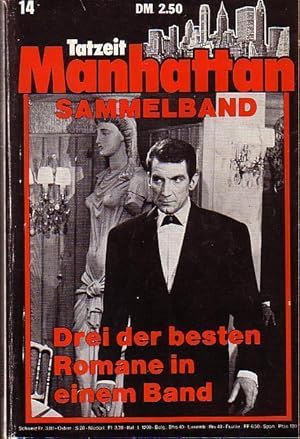 Imagen del vendedor de Tatzeit Manhattan. Konvolut von 14 Heften. Enthalten sind: 1) Band 1: Sammelband mit 3 Heften: Ein Mann soll zweimal sterben. Cocktails aus der Umwelt. Flirt mit einem Todesengel. 2) Bd. 7: Tote interviewt man nicht. 3) Bd. 9: Mord auf fremde Rechnung. 4) Bd. 14: Die Spur im Feuer. 5) Bd. 14: Sammelband 32: Parkplatz fr eine Leiche. 33: Ein Toter schaufelt sein Grab. 34: Die Rosen aus der Mrderhand. 6) Bd.16: Sammelband 48: Die Inserate des Killers. 41: Eine Kugel fr den Hai. 39: wenn Killer irren. . 7) Bd. 17: Der Mrder im Frack. 8) Bd. 21: Mdchen in der Todesschlinge. 9) Bd. 27: Wer den Mord st. 10) Bd. 28: Der Tanz in den Tod. 11) Bd. 34): Rummelplatz des Schreckens. 12) Bd. 45: Mit Mord macht man Karriere. 13) Bd. 48: Die Inserate des Killers. 14) Bd. 49: ein Mrder hat 10 Kandidaten. a la venta por Antiquariat Carl Wegner