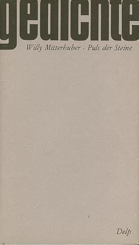 Bild des Verkufers fr Puls der Steine, Gedichte. zum Verkauf von Antiquariat Carl Wegner