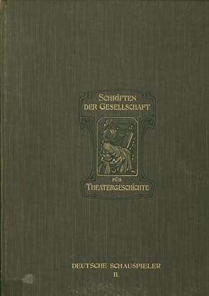 Imagen del vendedor de Deutsche Schauspieler. 2. Das neunzehnte Jahrhundert bis Anfang der vierziger Jahre. Eine Bildnissammlung a la venta por Antiquariat Carl Wegner