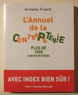 Image du vendeur pour L'annuel de la contrepterie. Plus de 1500 contrepteries. mis en vente par Domifasol