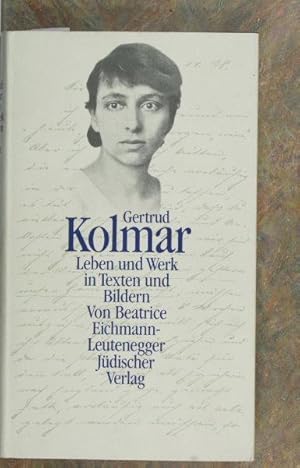 Bild des Verkufers fr Gertrud Kolmar. Leben und Werk in Texten und Bildern. zum Verkauf von Steven Wolfe Books