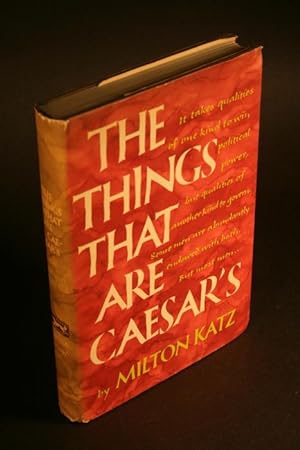 Seller image for The things that are Caesar's. for sale by Steven Wolfe Books