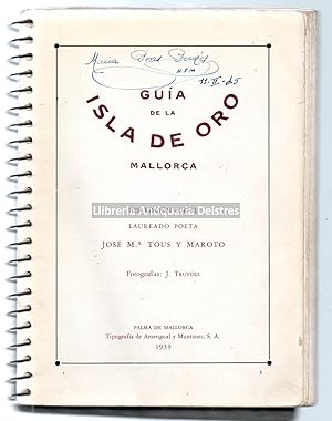 Seller image for Gua de la Isla de oro Mallorca. Descripcin por el laureado poeta. Fotografas: J. Truyols. for sale by Llibreria Antiquria Delstres