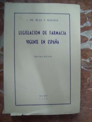 LEGISLACIÓN DE FARMACIA VIGENTE EN ESPAÑA