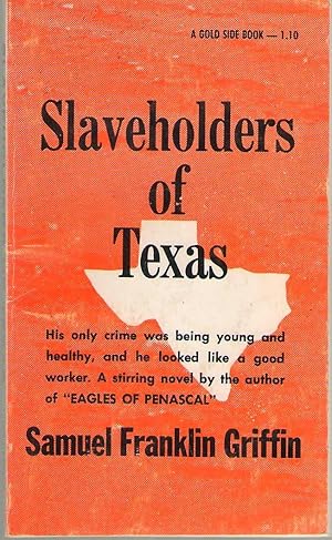 Immagine del venditore per Slaveholders Of Texas venduto da Dan Glaeser Books