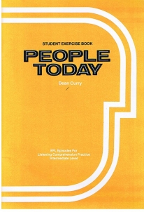 Student Exercise Book: People Today. EFL Episodes for Listening Comprehension Practice, Intermedi...