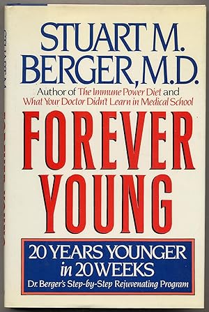 Seller image for Forever Young: 20 Years Younger in 20 Weeks for sale by Between the Covers-Rare Books, Inc. ABAA