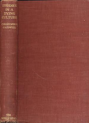 Seller image for Studies in a dying culture. Introduction by John Strachey for sale by Fundus-Online GbR Borkert Schwarz Zerfa