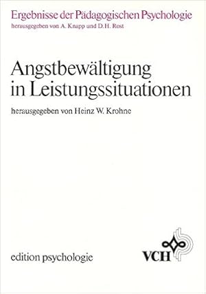 Angstbewältigung in Leistungssituationen Ergebnisse der Pädagogischen Psychologie