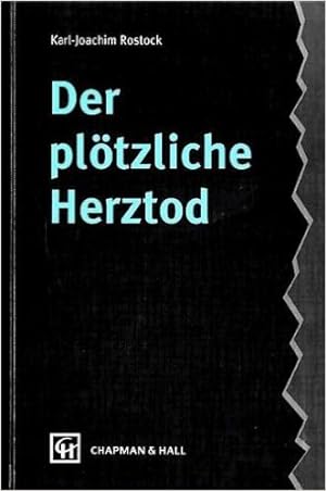 Imagen del vendedor de Der pltzliche Herztod a la venta por Martin Preu / Akademische Buchhandlung Woetzel