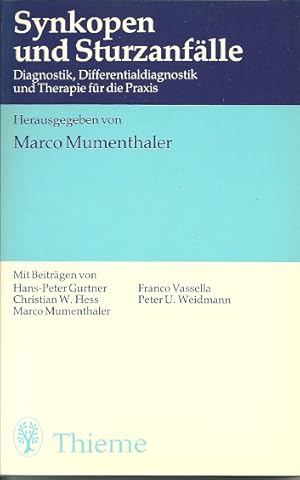 Synkopen und Sturzanfälle - Diagnostik, Differentialdiagnostik und Therapie für die