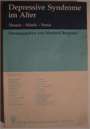 Imagen del vendedor de Depressive Syndrome im Alter - Theorie, Klinik, Praxis - a la venta por Martin Preu / Akademische Buchhandlung Woetzel