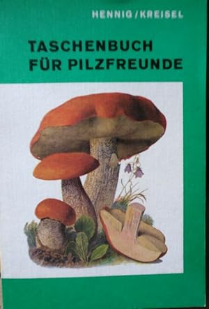 Seller image for Taschenbuch fr Pilzfreunde - Ein praktischer Ratgeber fr den Pilzsammler - for sale by Martin Preu / Akademische Buchhandlung Woetzel