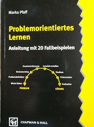 Bild des Verkufers fr Problemorientiertes Lernen - Anleitung mit 20 Fallbeispielen - zum Verkauf von Martin Preu / Akademische Buchhandlung Woetzel