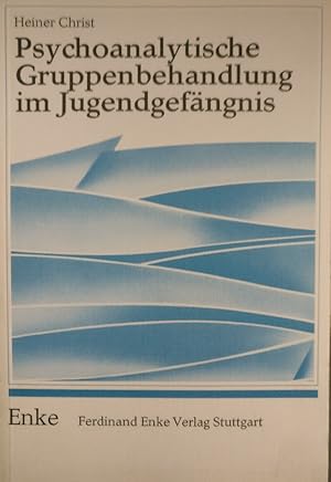 Bild des Verkufers fr Psychoanalytische Gruppenbehandlung im Jugendgefngnis zum Verkauf von Martin Preu / Akademische Buchhandlung Woetzel