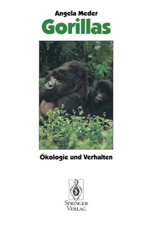 Gorillas - Ökologie und Verhalten -