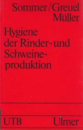 Seller image for Hygiene der Rinder- und Schweineproduktion for sale by Martin Preu / Akademische Buchhandlung Woetzel
