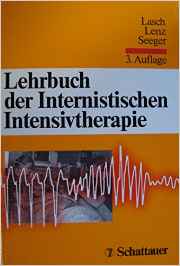 Imagen del vendedor de Lehrbuch der Internistischen Intensivtherapie a la venta por Martin Preu / Akademische Buchhandlung Woetzel