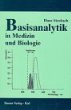 Bild des Verkufers fr Basisanalytik in Medizin und Biologie zum Verkauf von Martin Preu / Akademische Buchhandlung Woetzel