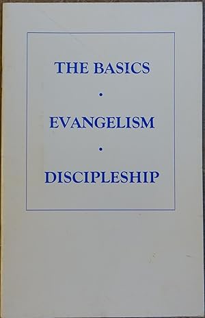 Immagine del venditore per The Basics: Evangelism, Discipleship venduto da Faith In Print