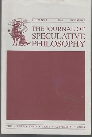 Bild des Verkufers fr The Journal of Speculative Philosophy: Volume X, No. 1; New Series 1996 zum Verkauf von Dorley House Books, Inc.