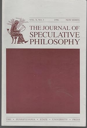 Bild des Verkufers fr The Journal of Speculative Philosophy: Volume X, No. 3; New Series 1996 zum Verkauf von Dorley House Books, Inc.