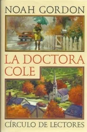 Imagen del vendedor de LA DOCTORA COLE a la venta por Librera Cajn Desastre