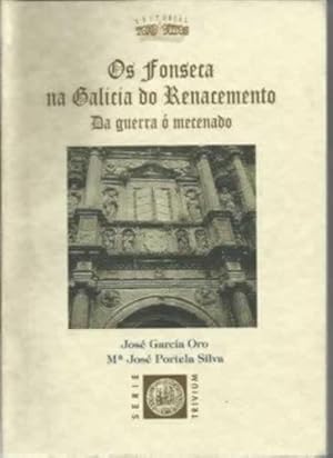 Seller image for OS FONSECA NA GALICIA DO RENACEMENTO for sale by Librera Cajn Desastre