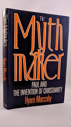 Immagine del venditore per The Mythmaker: Paul and the Invention of Christianity venduto da Bingo Used Books