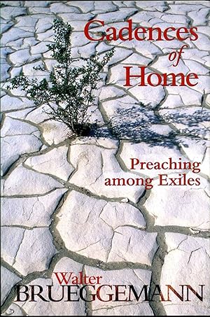 Cadences of Home: Preaching Among Exiles.