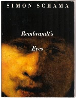 Seller image for Rembrandt's Eyes for sale by Footnote Books