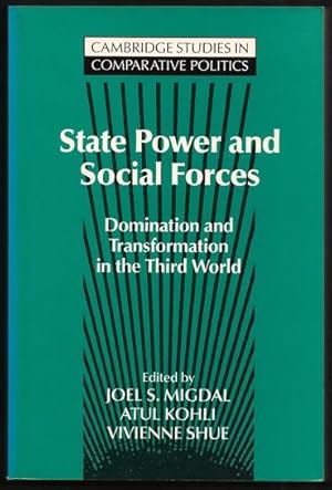 Image du vendeur pour State Power and Social Forces: Domination and Transformation in the Third World Cambridge Studies in Comparative Politics mis en vente par Footnote Books