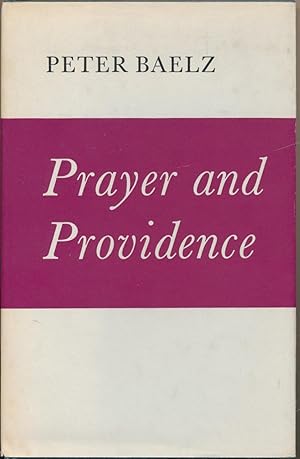 Prayer and Providence: A Background Study.