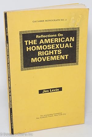 Seller image for Reflections on the American Homosexual Rights Movement for sale by Bolerium Books Inc.