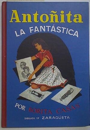 Imagen del vendedor de Antoita la fantstica a la venta por Almacen de los Libros Olvidados