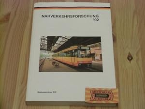 Nahverkehrsforschung '92: Statusseminar XIX.