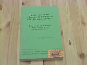 Seller image for Jugendgerichtsbarkeit in Europa und Nordamerika - Aspekte und Tendenzen. European and North-American Juvenile Justice Systems - Aspects and Tendencies. Schriftenreihe der Deutschen Vereinigung fr Jugendgerichte und Jugendgerichtshilfen. Neue Folge, Heft 16. for sale by Druckwaren Antiquariat