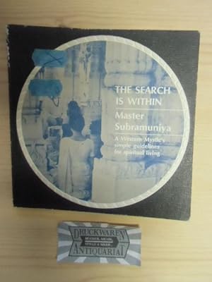 Seller image for The search within. A western mystic's simple guidlines for spiritual living. for sale by Druckwaren Antiquariat