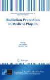 Immagine del venditore per Radiation Protection in Medical Physics. NATO Science for Peace and Security Series B: Physics and Biophysics. venduto da Druckwaren Antiquariat