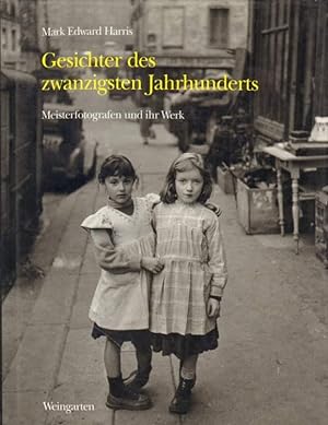 Seller image for Gesichter des zwanzigsten Jahrhunderts : Meisterfotografen und ihr Werk. for sale by Antiquariat Berghammer