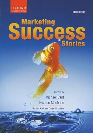 Seller image for Marketing Success Stories (South African Case Studies) for sale by Bellwetherbooks