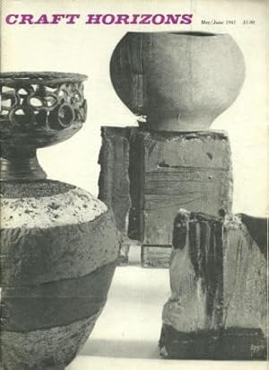 Bild des Verkufers fr Craft Horizons May/June 1961 [ Vol. XXI, No. 3 ] zum Verkauf von Works on Paper