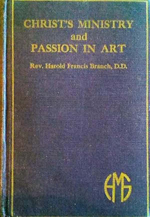 Christ's Ministry and Passion in Art