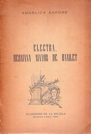ELECTRA, HERMANA MAYOR DE HAMLET [Firmado / Signed]