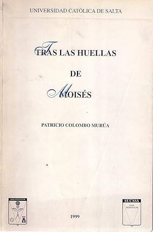 Imagen del vendedor de TRAS LAS HUELLAS DE MOISES [Firmado / Signed] a la venta por Buenos Aires Libros