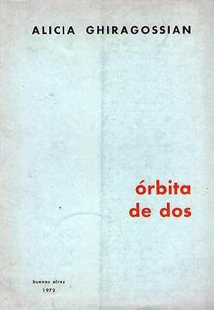 Seller image for ORBITA DE DOS for sale by Buenos Aires Libros